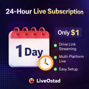 LiveOstad 24-Hour Live Subscription (1 Day) — Go Live 24/7 Using Your Video Link (Only $1)